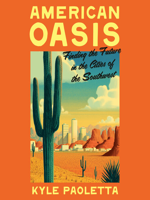 Title details for American Oasis by Kyle Paoletta - Available